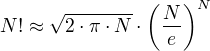 N!≈√{2⋅π⋅N}⋅(÷{N}{e})^N