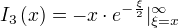 I_3(x)=-x⋅e^{-÷{ξ}{2}}|_{ξ=x}^{∞}